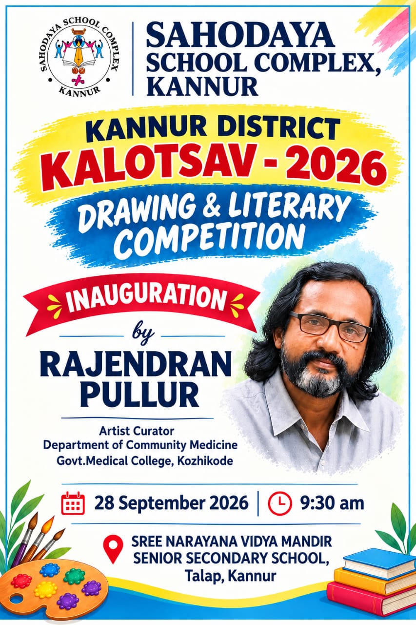 Hosting the celebration of Creativity, Expression and Talent!– Glimpses from the inaugural ceremony of the Kannur Sahodaya Offstage Literary, Writing and Drawing Competitions 2026,